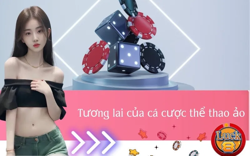 Tương lai của cá cược thể thao ảo